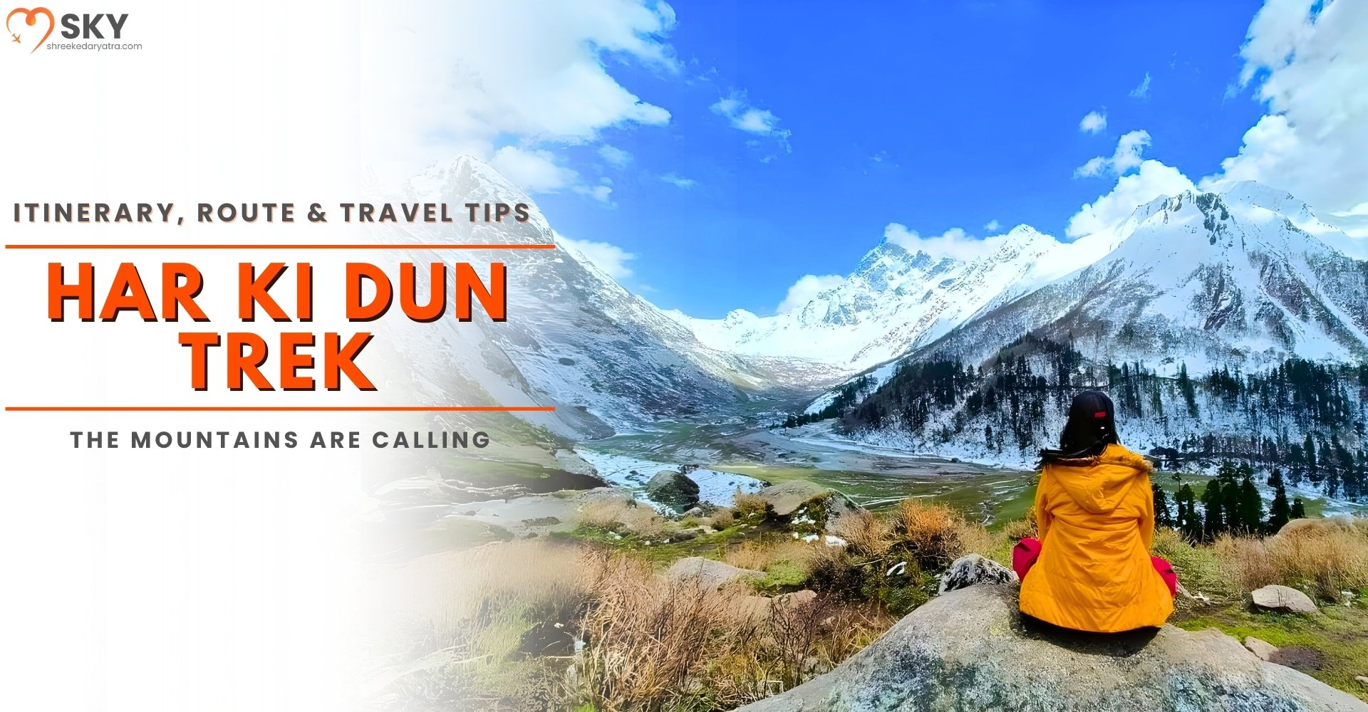 Har Ki Dun Trek in Uttarakhand – Complete Itinerary, Route & Tips